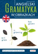 Angielski. Gramatyka w obrazkach. Autor: Opracowanie zbiorowe. ZdrowePodejscie.pl Okładka książki Angielski. Gramatyka w obrazkach