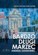 Okładka książki Bardzo długi marzec