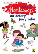 Okładka książki Metoda Montessori na cztery pory roku