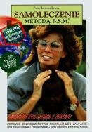 Okładka książki Samoleczenie metodą B.S.M. + film CD