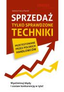 Okładka książki Sprzedaż. Tylko sprawdzone techniki wyd. 2