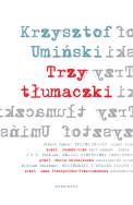Trzy tłumaczki. Autor: Kzrysztof Umiński. ZdrowePodejscie.pl Okładka książki Trzy tłumaczki