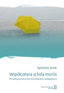 Okładka książki Współczesna schola mortis