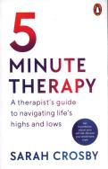 5 Minute Therapy. Autor: Crosby Sarah. ZdrowePodejscie.pl Okładka książki 5 Minute Therapy