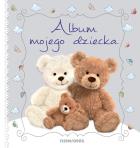 Album mojego dziecka. Autor: Michałowska Tamara. ZdrowePodejscie.pl Okładka książki Album mojego dziecka
