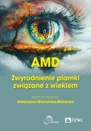 Okładka książki AMD Zwyrodnienie plamki żółtej związane z wiekiem