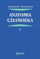 Anatomia człowieka Tom 2. Autor: Bochenek Adam, Reicher Michał. ZdrowePodejscie.pl Okładka książki Anatomia człowieka Tom 2