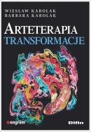 Arteterapia Transformacje. Autor: Wiesław Karolak, Karolak Barbara. ZdrowePodejscie.pl Okładka książki Arteterapia Transformacje