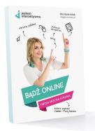Okładka książki Bądź online. Twoja mocna strona