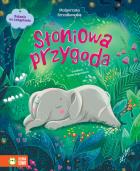 Okładka książki Bajanie na zasypianie. Słoniowa przygoda