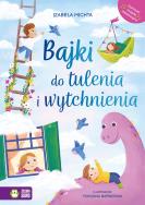 Okładka książki Bajki do tulenia i wytchnienia