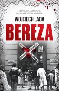 Bereza. Autor: Wojciech Lada. ZdrowePodejscie.pl Okładka książki Bereza