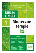 Biblia DMSO tom 1. Skuteczne terapie. Autor: Hartmut P. A. Fischer. ZdrowePodejscie.pl Okładka książki Biblia DMSO tom 1. Skuteczne terapie