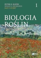 Biologia roślin cz. 1. Autor: Raven Peter H., Eichhorn Susan E., Evert Ray F.. ZdrowePodejscie.pl Okładka książki Biologia roślin cz. 1