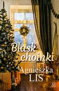 Blask choinki - uszkodzone. Autor: Miklis Agnieszka. ZdrowePodejscie.pl Okładka książki Blask choinki - uszkodzone