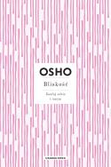 Bliskość. Zaufaj sobie i innym. Autor: OSHO OSHO, Magdalena Stefańczuk. ZdrowePodejscie.pl Okładka książki Bliskość. Zaufaj sobie i innym