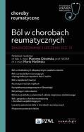 Ból w chorobach reumatycznych. Diagnozowanie i leczenie. Cz. 2. Autor: Olesińska Marzena, Maślińska Maria. ZdrowePodejscie.pl Okładka książki Ból w chorobach reumatycznych. Diagnozowanie i leczenie. Cz. 2