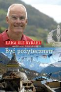 Być pożytecznym w.2022. Autor: Lama Ole Nydahl. ZdrowePodejscie.pl Okładka książki Być pożytecznym w.2022