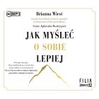 Okładka książki CD MP3 Jak myśleć o sobie lepiej