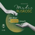 CD MP3 Mądra bliskość (audiobook). Autor: Agnieszka Kozak. ZdrowePodejscie.pl Okładka książki CD MP3 Mądra bliskość (audiobook)