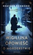 Okładka książki Charles Dickens na tropie. Wigilijna opowieść o morderstwie