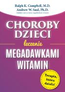 Okładka książki Choroby dzieci. Leczenie Megadawkami witamin wyd. 2023