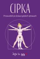 Okładka książki Cipka Przewodnik po dziewczyńskich sprawach