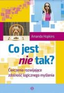 Co jest nie tak? Ćwiczenia rozwijające zdolność.... Autor: Amanda Hopkins. ZdrowePodejscie.pl Okładka książki Co jest nie tak? Ćwiczenia rozwijające zdolność...