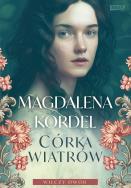 Okładka książki Córka wiatrów. Wilczy dwór. Tom 1