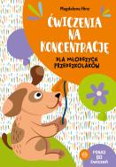 Ćwiczenia na koncentrację dla młodszych przedszkolaków. Autor: Hinz Magdalena. ZdrowePodejscie.pl Okładka książki Ćwiczenia na koncentrację dla młodszych przedszkolaków
