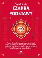 Czakra podstawy. Autor: Cyndi Dale. ZdrowePodejscie.pl Okładka książki Czakra podstawy