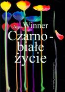 Okładka książki Czarno-białe życie