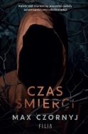 Czas śmierci. Autor: Max Czornyj. ZdrowePodejscie.pl Okładka książki Czas śmierci