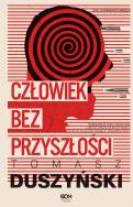 Okładka książki Człowiek bez przyszłości