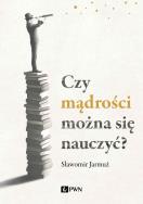 Okładka książki Czy mądrości można się nauczyć?