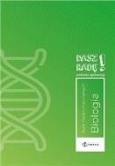Dasz radę! Biologia zb. zadań maturalnych w.2023. Autor:   Praca zbiorowa. ZdrowePodejscie.pl Okładka książki Dasz radę! Biologia zb. zadań maturalnych w.2023