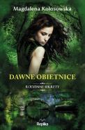 Okładka książki Dawne obietnice. Rodzinne sekrety