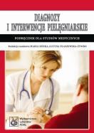 Diagnozy i interwencje pielęgniarskie w.2009  PZWL. Autor: Kózka Maria, Lucyna Płaszewska-Żywko. ZdrowePodejscie.pl Okładka książki Diagnozy i interwencje pielęgniarskie w.2009  PZWL