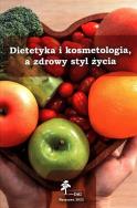 Opakowanie Dietetyka i kosmetologia a zdrowy styl życia