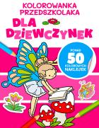 Okładka książki Dla dziewczynek. Kolorowanka przedszkolaka - uszkodzone