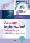 Dlaczego to niemożliwe? w.2023. Autor: Amanda Hopkins. ZdrowePodejscie.pl Okładka książki Dlaczego to niemożliwe? w.2023