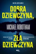 Okładka książki Dobra dziewczyna, zła dziewczyna