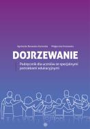 Dojrzewanie. Podręcznik. Autor: Agnieszka Borowska-Kociemba, Małgorzata Krukowska. ZdrowePodejscie.pl Okładka książki Dojrzewanie. Podręcznik