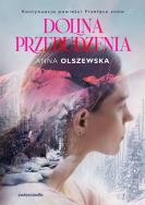 Dolina przebudzenia - uszkodzone. Autor: Anna Olszewska. ZdrowePodejscie.pl Okładka książki Dolina przebudzenia - uszkodzone