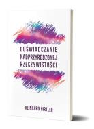 Okładka książki Doświadczanie nadprzyrodzonej rzeczywistości