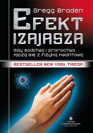 Efekt Izajasza. Autor: Gregg Braden. ZdrowePodejscie.pl Okładka książki Efekt Izajasza