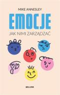 Emocje. Autor: Mike Annesley. ZdrowePodejscie.pl Okładka książki Emocje