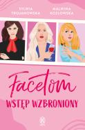 Okładka książki Facetom wstęp wzbroniony - uszkodzone