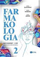 Farmakologia Mechanizmy leki farmakoterapia oparta na faktach Tom 2. Autor: Olszanecki Rafał, Wołkow Paweł, Jawień Jacek. ZdrowePodejscie.pl Okładka książki Farmakologia Mechanizmy leki farmakoterapia oparta na faktach Tom 2