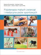Fizjoterapia małych zwierząt i medycyna psów.... Autor:   Praca zbiorowa. ZdrowePodejscie.pl Okładka książki Fizjoterapia małych zwierząt i medycyna psów...